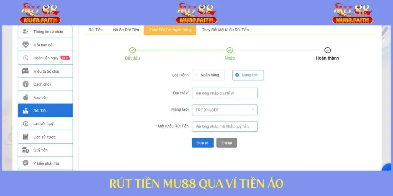 Rút Tiền Tại Nhà Cái MU88 Được Thực Hiện Như Thế Nào? 2 Sử dụng tiền ảo để thao tác thành công